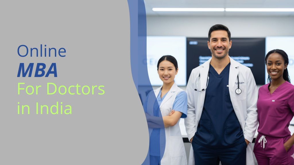 Online MBA For Doctors in India