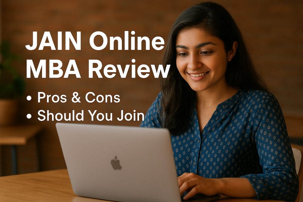Is JAIN Online MBA Worth It